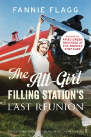 Könyv All-Girl Filling Station's Last Reunion Fannie Flagg