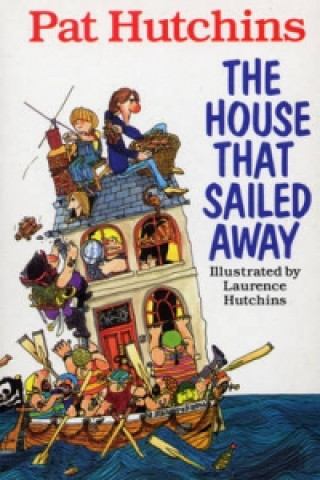 Kniha House That Sailed Away Pat Hutchins