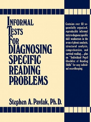 Kniha Informal Tests for Diagnosing Specific Reading Problems Stephen A. Pavlak