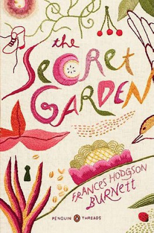 Kniha Secret Garden (Penguin Classics Deluxe Edition) Frances Hodgson Burnett