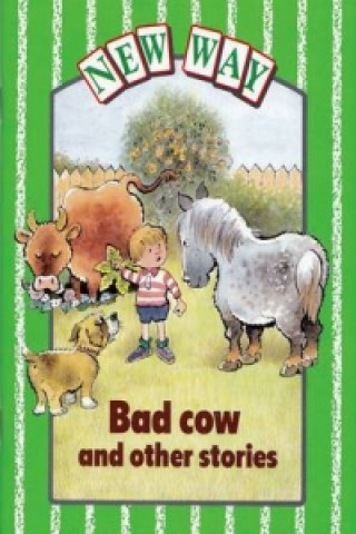Kniha New Way Green Level Core Book - Bad Cow and other stories (X6) Diana Perkins