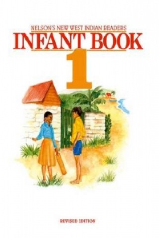 Kniha New West Indian Readers - Infant Book 1 Clive Borely