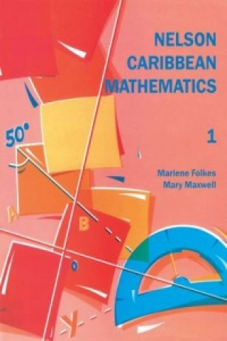 Knjiga Nelson Caribbean Mathematics 1 Marlene Folkes