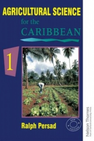 Kniha Agricultural Science for the Caribbean 1 Ralph Persad