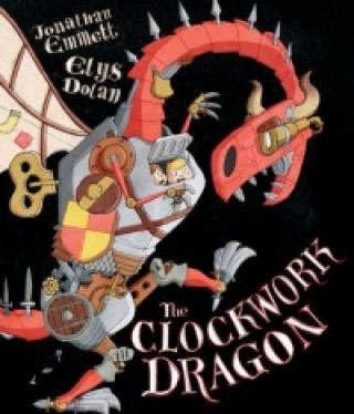 Kniha Clockwork Dragon Jonathan Emmett