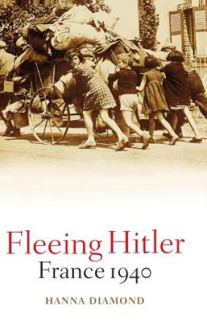 Kniha Fleeing Hitler Hanna Diamond