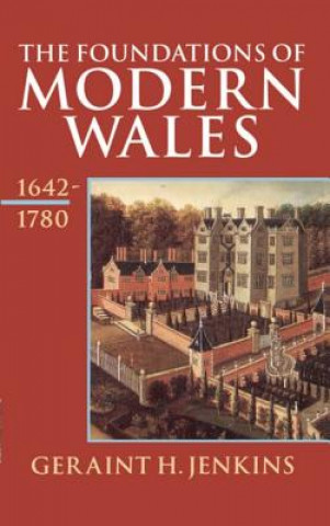 Carte Foundations of Modern Wales Geraint H. Jenkins