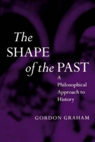 Buch Shape of the Past Gordon Graham