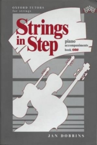 Tiskovina Strings in Step piano accompaniments Book 1 Jan Dobbins