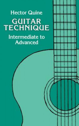 Kniha Guitar Technique Hector Quine