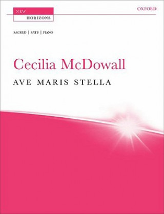 Materiale tipărite Ave maris stella Cecilia McDowall