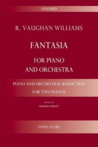 Materiale tipărite Fantasia for piano and orchestra Ralph Vaughan Williams