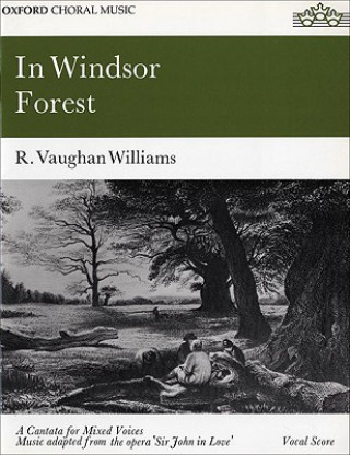 Materiale tipărite In Windsor Forest Ralph Vaughan Williams