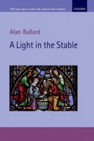 Printed items Light in the Stable Alan Bullard