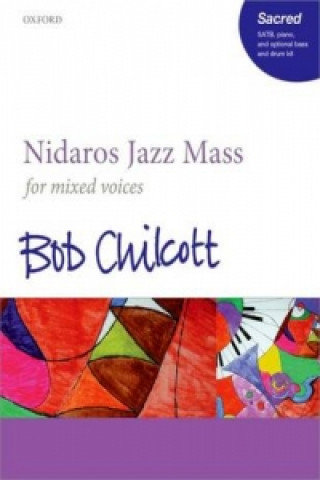 Materiale tipărite Nidaros Jazz Mass Bob Chilcott