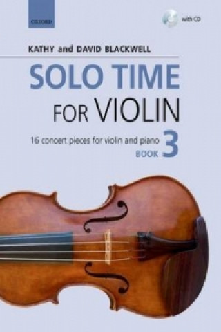 Tiskovina Solo Time for Violin Book 3 + CD Kathy Blackwell