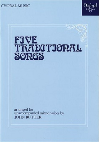 Materiale tipărite Five Traditional Songs John Rutter