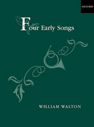 Tiskovina Four Early Songs William Walton