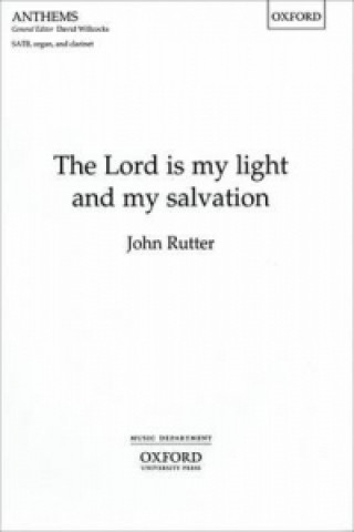 Drucksachen Lord is my light and my salvation John Rutter