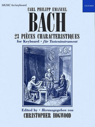 Articles imprimés 23 Pieces characteristiques Carl Philipp Emanuel Bach