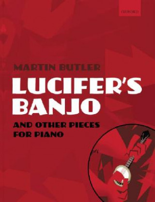 Prasa Lucifer's Banjo and other pieces Martin Butler