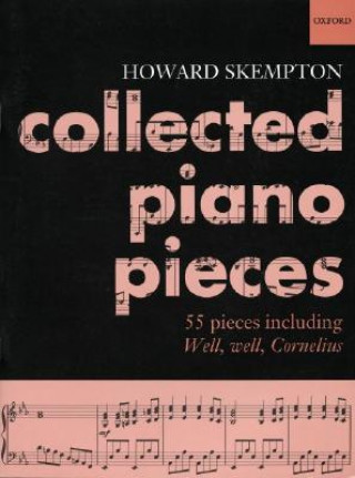 Materiale tipărite Collected Piano Pieces Howard Skempton