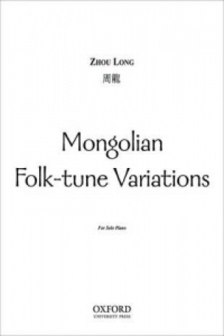 Prasa Mongolian Folk-tune Variations Zhou Long