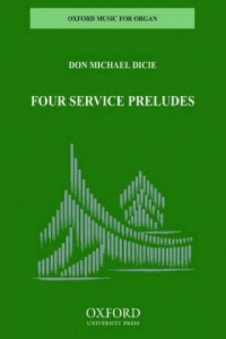 Tiskovina Four Service Preludes Don Michael Dicie