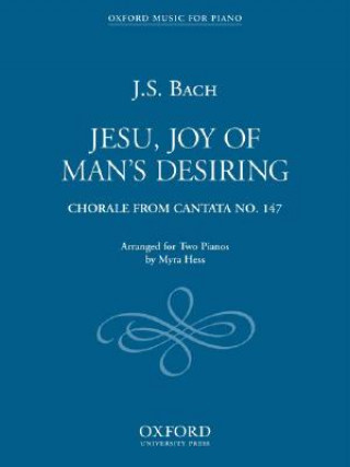 Tiskovina Jesu, Joy of Man's Desiring: Jesu, Joy of Man's Desiring Johann Sebastian Bach