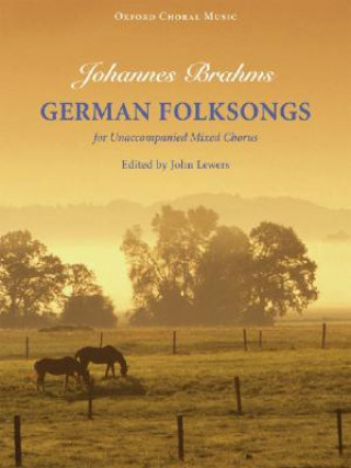 Tiskovina German Folksongs Johannes Brahms