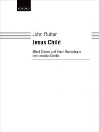 Tlačovina Jesus Child John Rutter