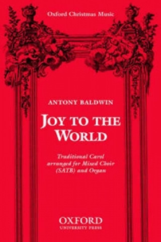Tiskani izdelki Joy to the world ANTONY BALDWIN