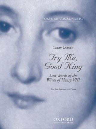 Nyomtatványok Try Me, Good King Libby Larsen