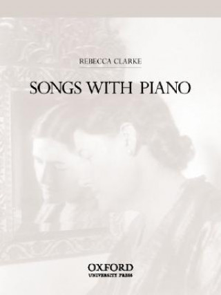 Materiale tipărite Songs with piano Rebecca Clarke