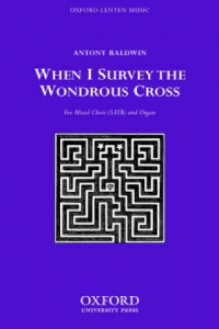 Tiskanica When I survey the wondrous cross 