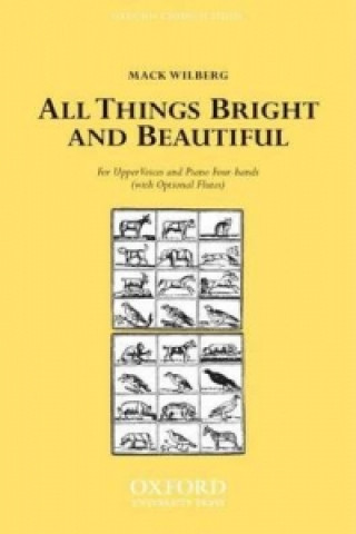 Materiale tipărite All things bright and beautiful Mack Wilberg