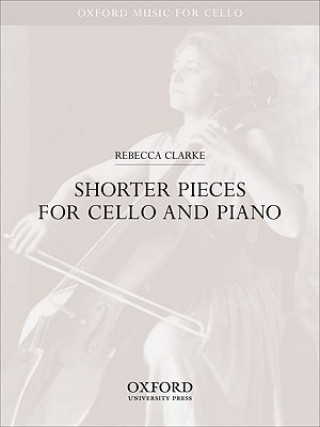 Materiale tipărite Shorter pieces for cello and piano Rebecca Clarke