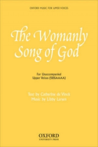 Nyomtatványok Womanly Song of God Libby Larsen