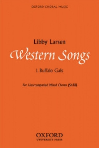 Tiskanica Buffalo Gals Libby Larsen