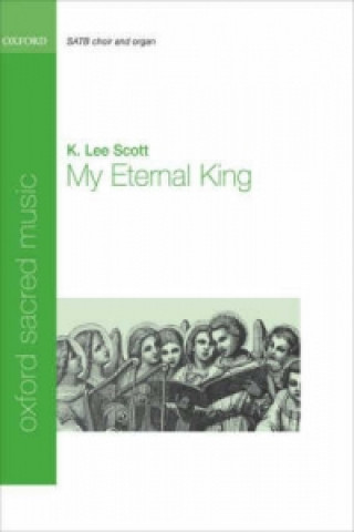 Materiale tipărite My Eternal King K. Lee Scott