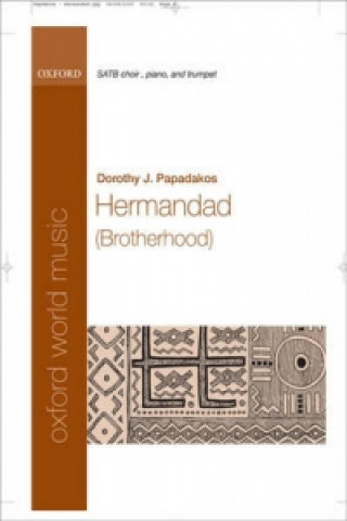 Nyomtatványok Hermandad (Brotherhood) Dorothy J. Papadakos