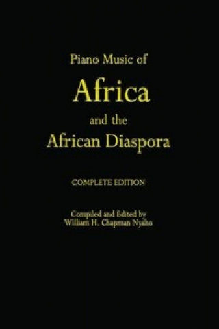 Buch Piano Music of Africa and the African Diaspora: Complete Edition 