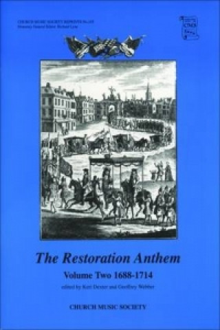 Drucksachen Restoration Anthem Volume 2 1688-1714 