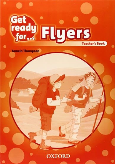 Knjiga Get Ready for: Flyers: Teacher's Book collegium