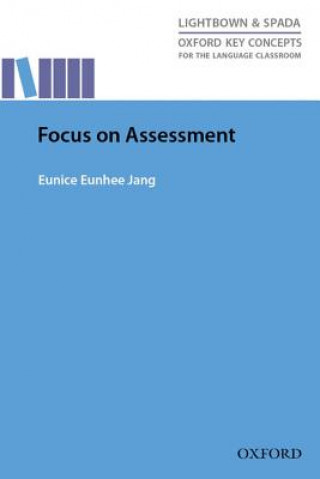 Könyv Focus On Assessment Eunice Eunhee Jang