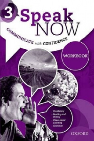 Könyv Speak Now: 3: Workbook Richards Jack C.