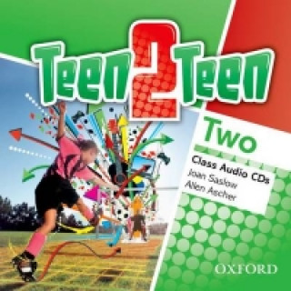 Hanganyagok Teen2Teen: Two: Class Audio CDs Joan M. Saslow