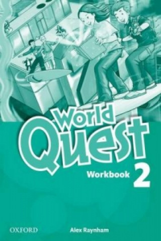 Kniha World Quest: 2: Workbook Alex Raynham