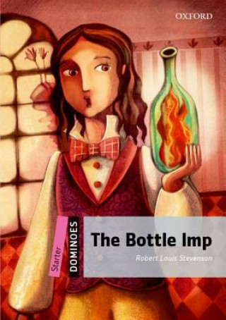 Knjiga Dominoes: Starter: The Bottle Imp Robert Louis Stevenson