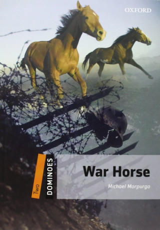 Könyv Dominoes: Two: War Horse Audio Pack Michael Morpurgo
